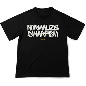 Normalize Dwarfism T-Shirt